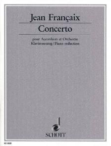 FRANCAIX, JEAN - CONCERTO POUR ACCORDÉON ET ORCHESTRE (1993) KLAVIERAUSZUG