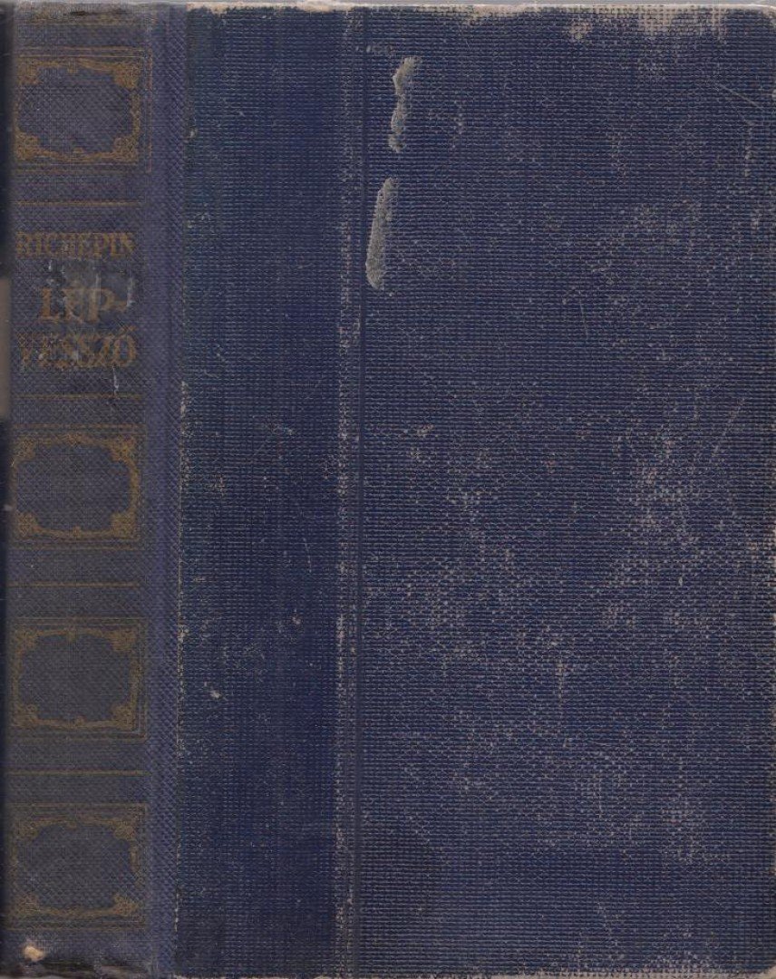 Richepin, Jean - Lépvessző [antikvár]