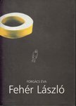 Forgács Éva - Fehér László [antikvár]
