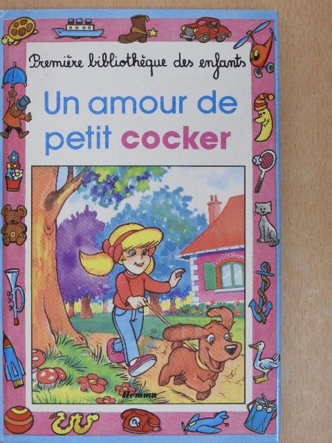Francoise Pierre - Un amour de petit cocker [antikvár]
