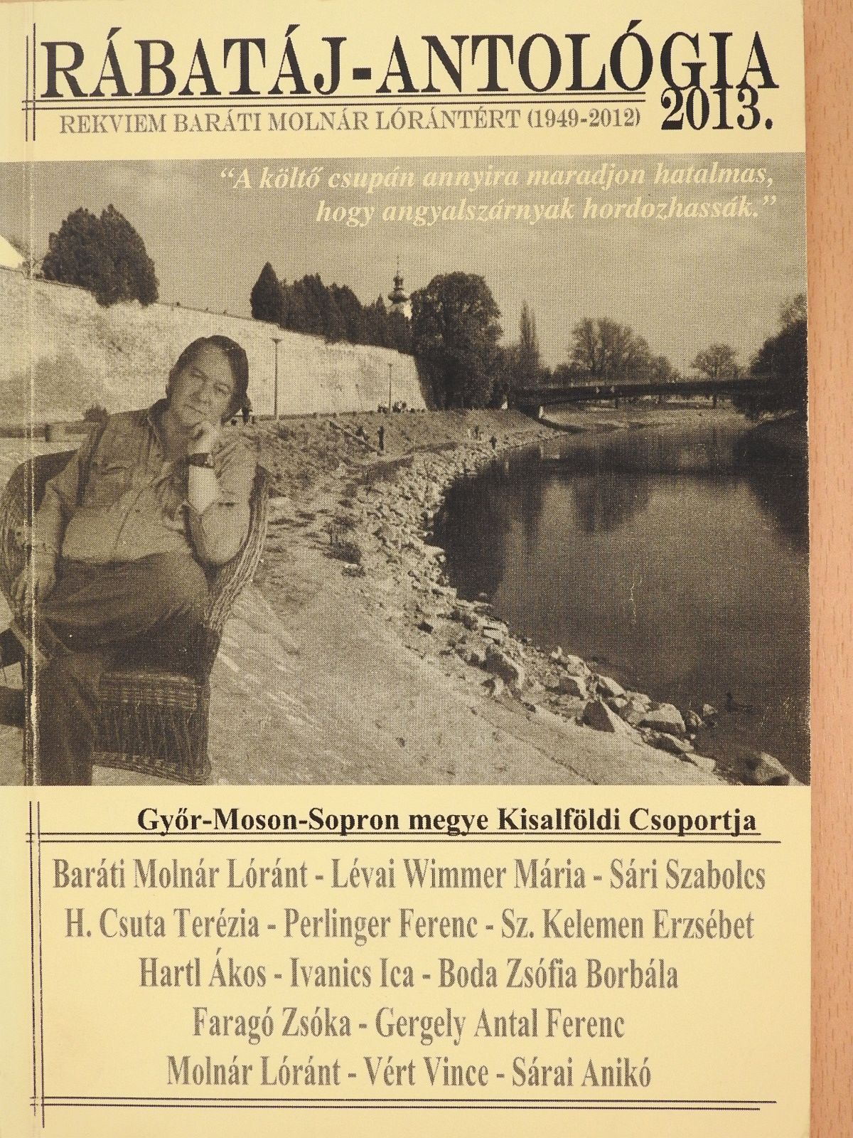 Baráti Molnár Lóránt - Rábatáj antológia 2013 (dedikált példány) [antikvár]