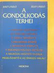 Juszt László - A gondolkodás terhei (dedikált példány) [antikvár]