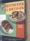 Mann Endre - Sütemények és édességek [antikvár]