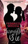 Federico Moccia - Harmadszor is te [eKönyv: epub, mobi]