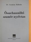 Dr. Gosztony Kálmán - Összehasonlító szumér nyelvtan [antikvár]