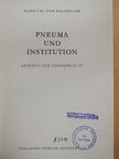 Hans Urs von Balthasar - Pneuma und Institution [antikvár]