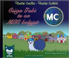 Vizvári Cecília - Csiga Gabi és az MCC bolygó [eKönyv: epub, mobi]