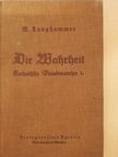 Dr. Meinrad Langhammer O. Praem - Die Wahrheit (gótbetűs) [antikvár]