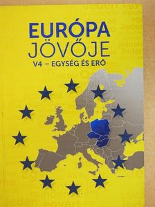 Balog Zoltán - Európa jövője [antikvár]