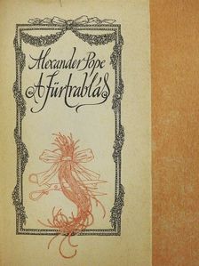 Alexander Pope - A fürtrablás [antikvár]