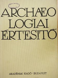 Ecsedy István - Archaeologiai Értesítő 1983/2. [antikvár]