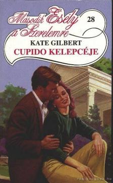 Gilbert, Kate - Cupido kelepcéje [antikvár]