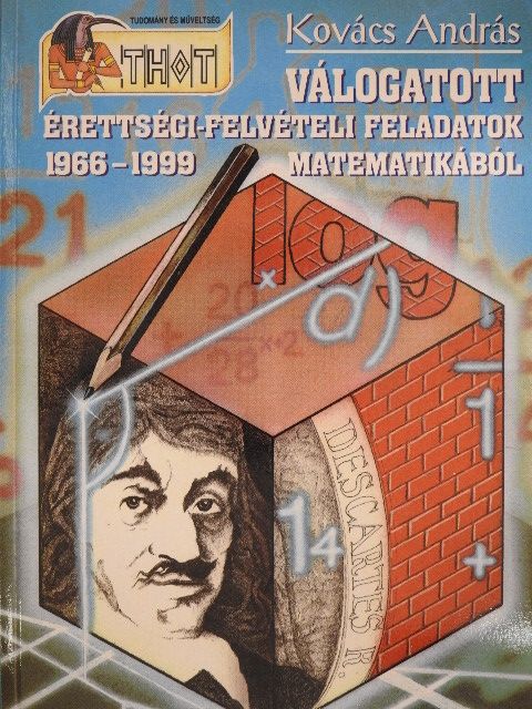 Válogatott érettségi-felvételi feladatok matematikából [antikvár]