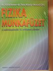 Dr. Erlich Ferenc - Fizika munkafüzet [antikvár]