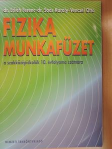 Dr. Erlich Ferenc - Fizika munkafüzet [antikvár]