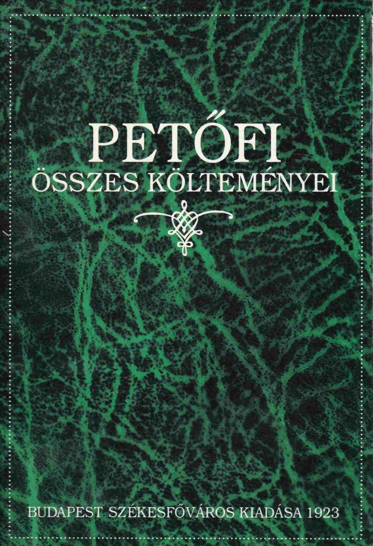 Petőfi Sándor - Petőfi összes költeményei [antikvár]