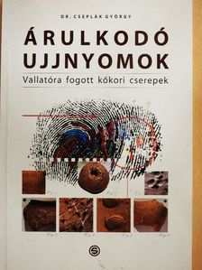 Dr. Cseplák György - Árulkodó ujjnyomok [antikvár]