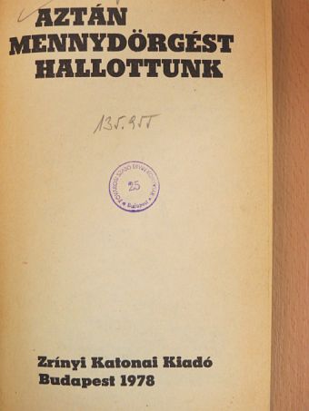 John Killens - Aztán mennydörgést hallottunk [antikvár]