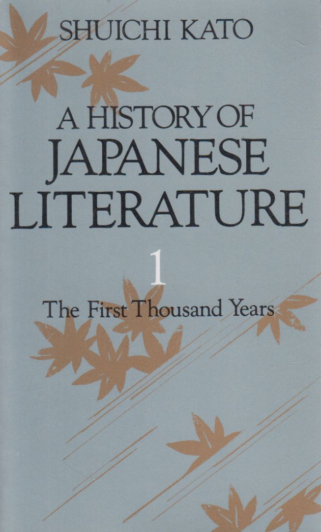 Shuichi Kato - A History of Japanese Literature I. [antikvár]