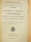 Giordano Bruno - Giordano Bruno párbeszédei az Okról, Elvről és Egyről és a Végtelenről, a Világegyetemről és a Világokról [antikvár]