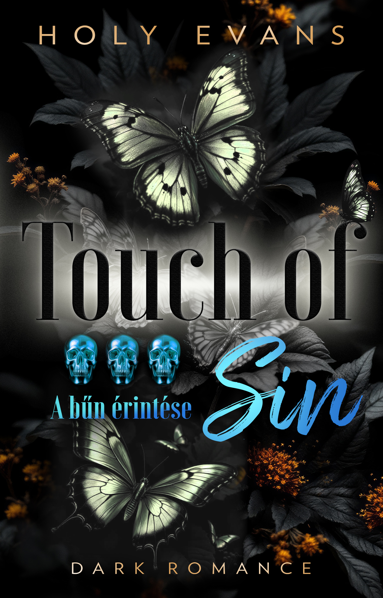 Holy Evans - Touch Of Sin