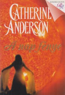 Catherine Anderson - A nap fénye [antikvár]