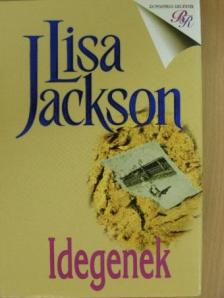 Lisa Jackson - Idegenek [antikvár]