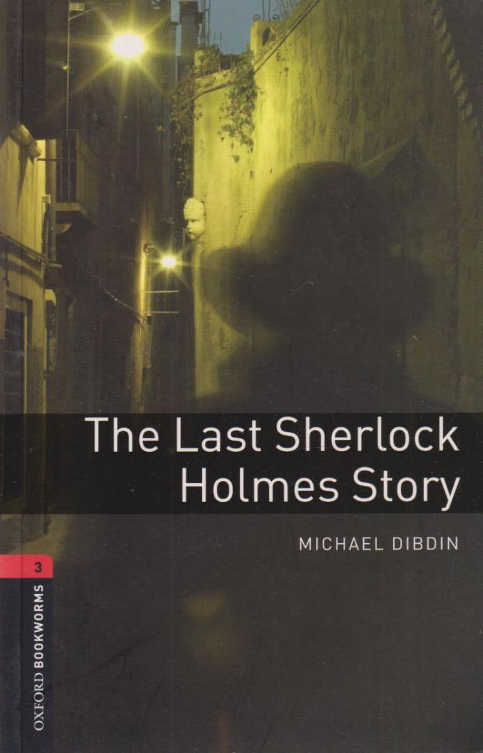 DIBDIN, MICHAEL - The Last Sherlock Holmes Story [antikvár]