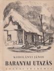KODOLÁNYI JÁNOS - Baranyai utazás [antikvár]