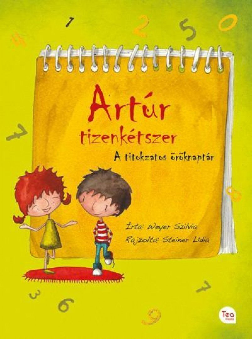 Weyer Szilvia - Artúr tizenkétszer [antikvár]