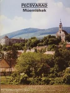 Gállos Orsolya - Pécsvárad - Műemlékek [antikvár]