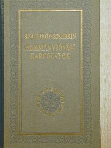 Szaltikov-Scsedrin - Kormányzósági karcolatok [antikvár]