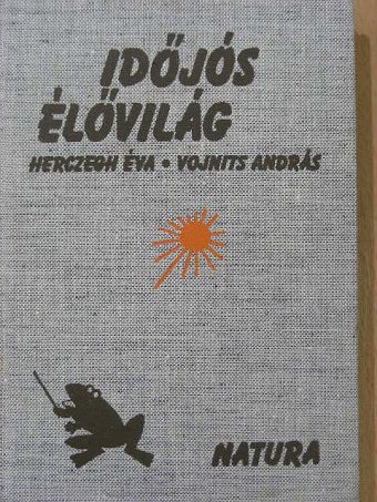 Herczegh Éva - Időjós élővilág [antikvár]