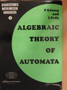 F. Gécseg - Algebraic Theory of Automata [antikvár]