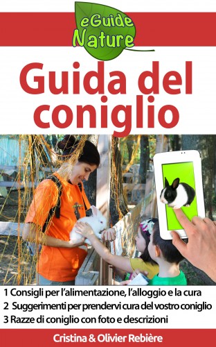 Olivier Rebiere Cristina Rebiere, - Guida del coniglio [eKönyv: epub, mobi]