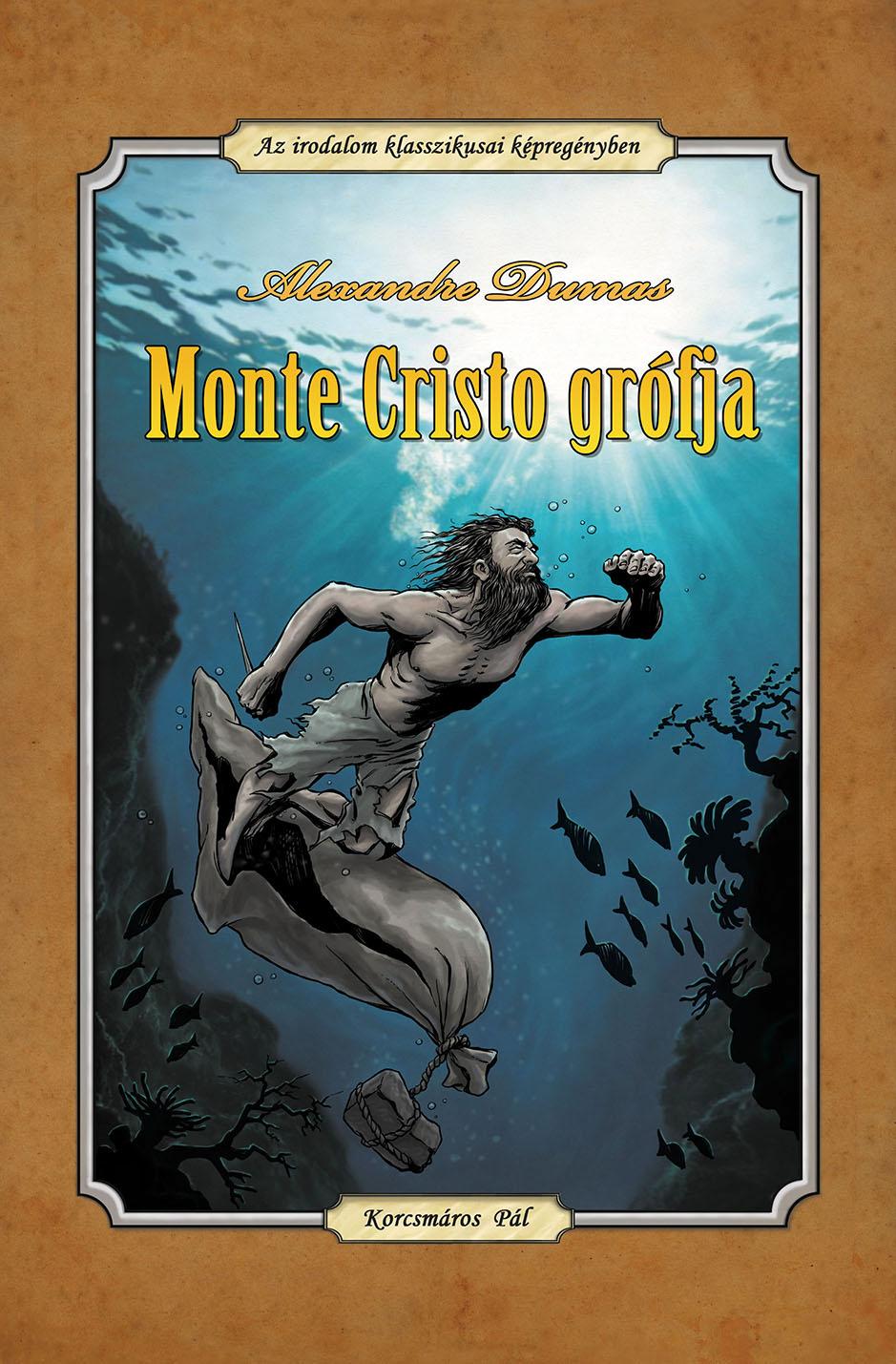 Alexandre DUMAS - Monte Cristo grófja - Képregény