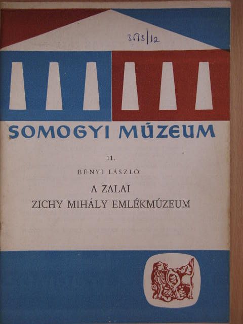 Bényi László - A zalai Zichy Mihály emlékmúzeum [antikvár]