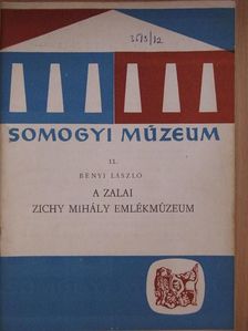 Bényi László - A zalai Zichy Mihály emlékmúzeum [antikvár]