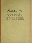 Székely Tibor - Voltál és leszel I-II. [antikvár]