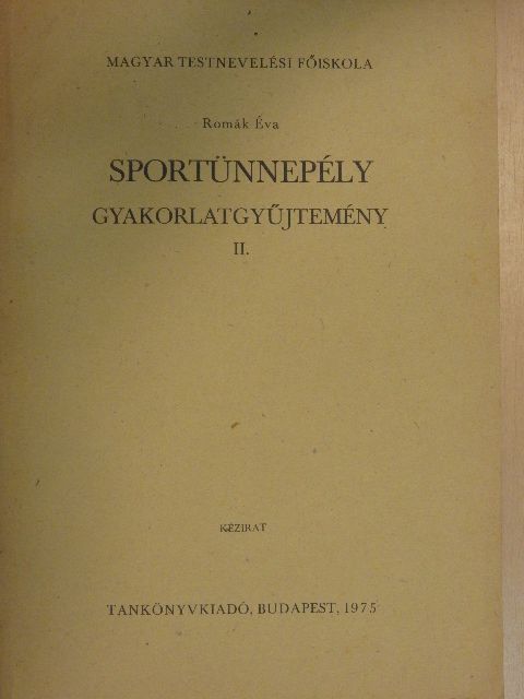 Romák Éva - Sportünnepély II. [antikvár]
