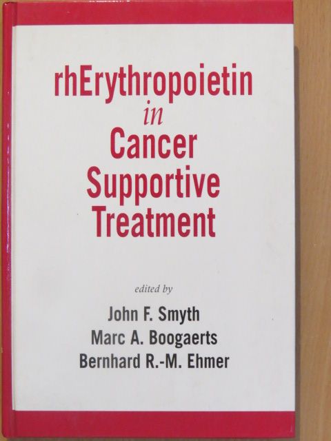 E. Fritz - rhErythropoietin in Cancer Supportive Treatment [antikvár]