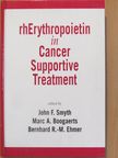 E. Fritz - rhErythropoietin in Cancer Supportive Treatment [antikvár]