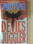 Murray Smith - Devil's Juggler [antikvár]