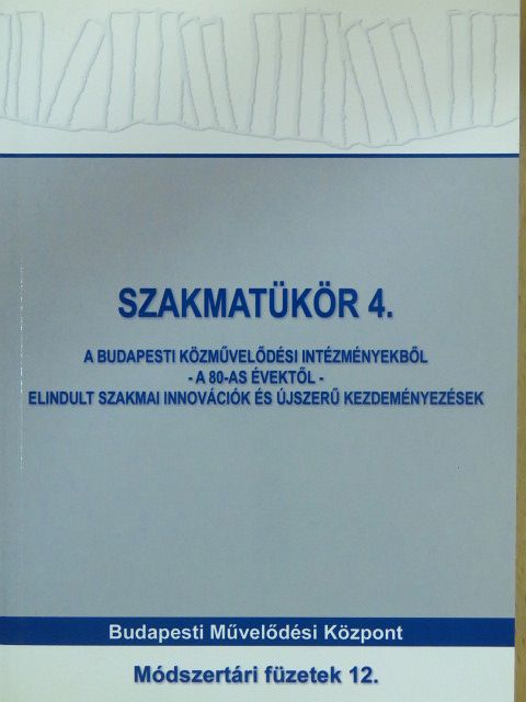 Dr. Fodor Katalin - Szakmatükör 4. [antikvár]