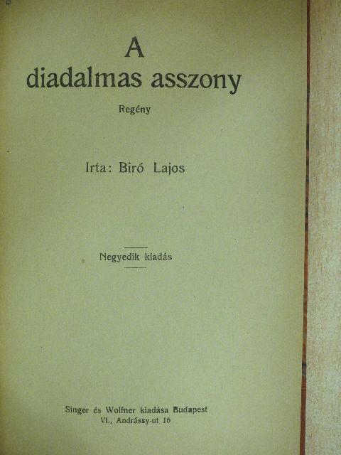 Biró Lajos - A diadalmas asszony [antikvár]