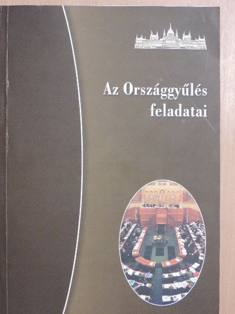 Bukvai Zoltán - Az Országgyűlés feladatai [antikvár]