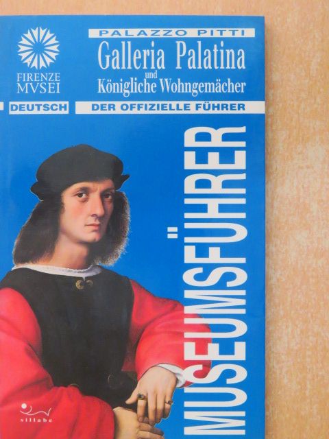 Marco Chiarini - Palazzo Pitti: Galleria Palatina und Königliche Wohngemächer [antikvár]