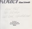 Klaus Schmidt - Naturköder (dedikált) [antikvár]