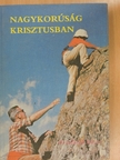 Dr. Tomka Ferenc - Nagykorúság Krisztusban [antikvár]