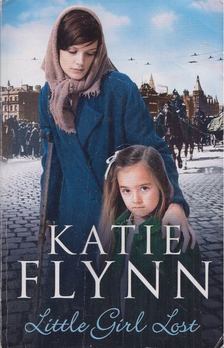 Katie Flynn - Little Girl Lost [antikvár]